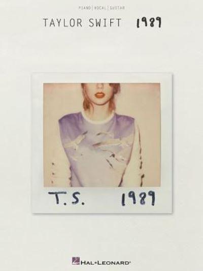 Swift Taylor 1989 Pvg Songbook Bk