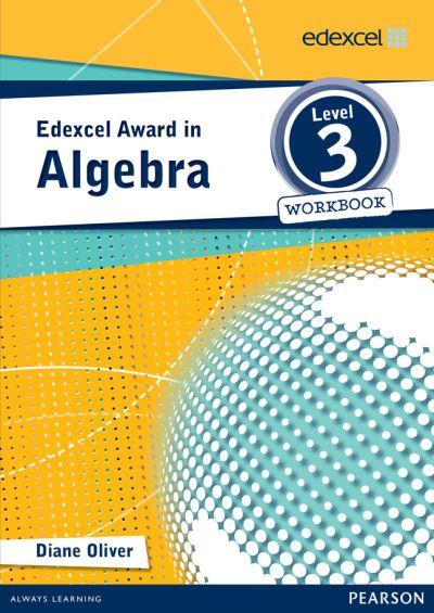 Edexcel Award in Algebra. Level 3