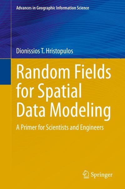 Random Fields For Spatial Data Modeling