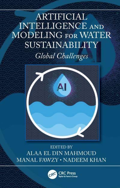 Artificial Intelligence and Modeling For Water Sustainability
