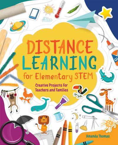 Distance Learning For Elementary STEM