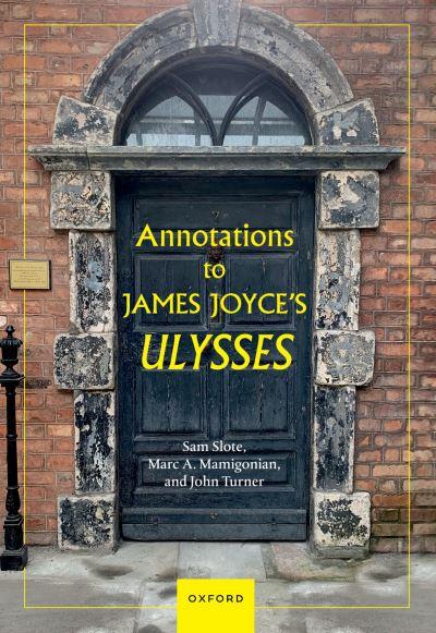 Annotations To James Joyce's Ulysses