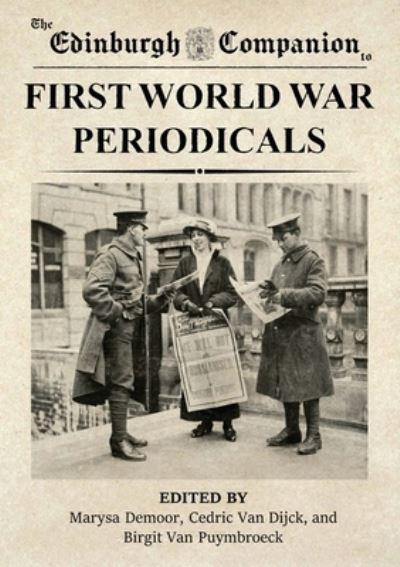 The Edinburgh Companion To First World War Periodicals