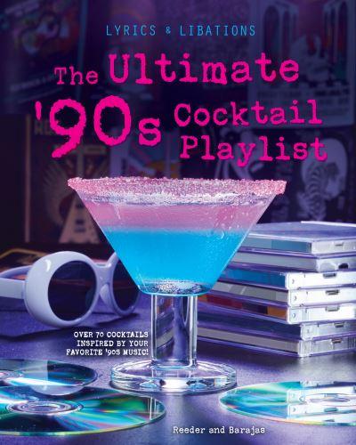 Ultimate '90s Cocktail Playlist, The