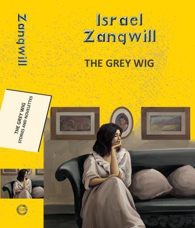 The Grey Wig