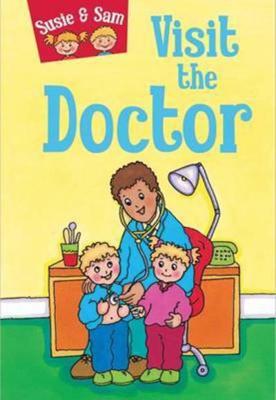 Susie & Sam Visit the Doctor