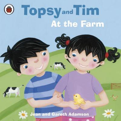 Topsy and Tim At the Farm