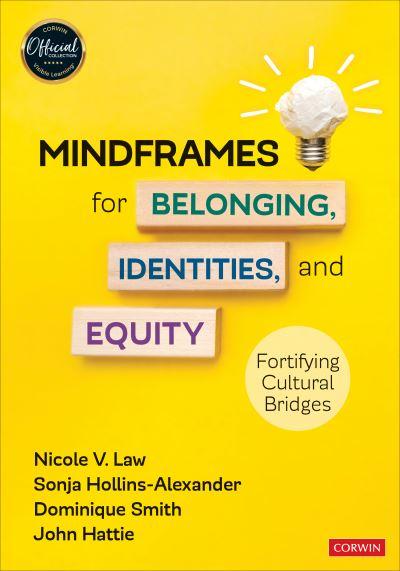 Mindframes For Belonging, Identities, and Equity