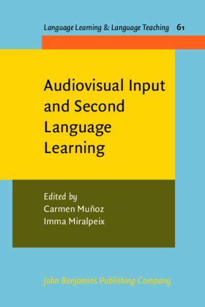 Audiovisual Input and Second Language Learning
