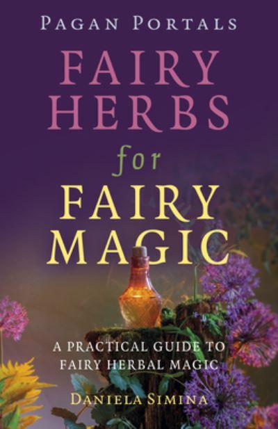 Fairy Herbs For Fairy Magic