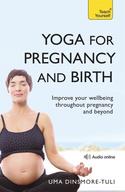 Yoga For Pregnancy and Birth