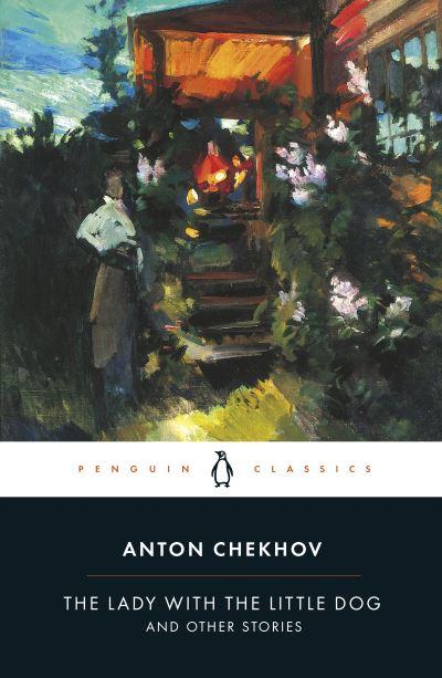 The Lady With the Little Dog and Other Stories