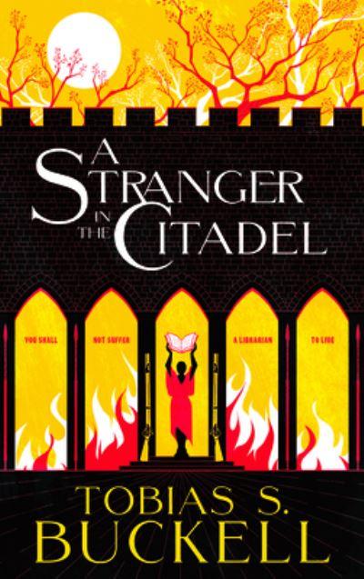 A Stranger in the Citadel