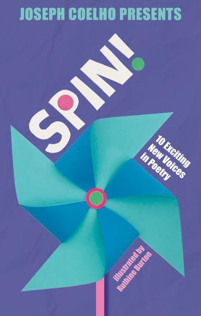 Joseph Coelho Presents Spin!
