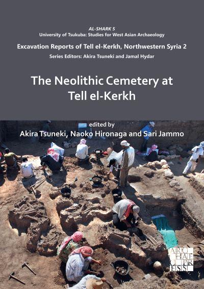 The Neolithic Cemetery At Tell El-Kerkh