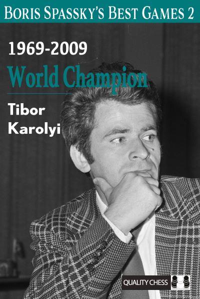 Boris Spassky's Best Games 2