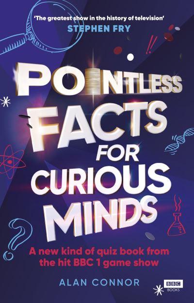 Pointless Facts For Curious Minds