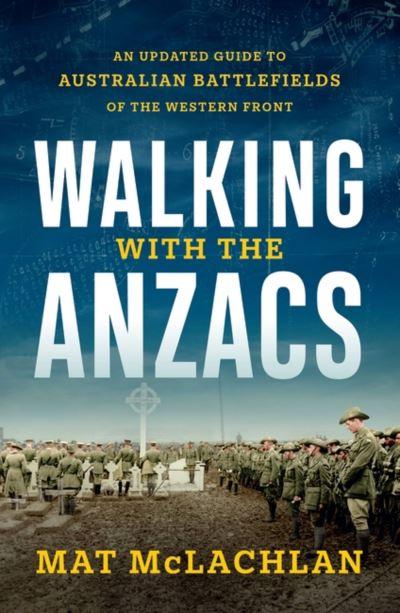 Walking With the Anzacs