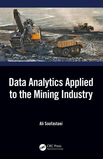 Data Analytics Applied To the Mining Industry