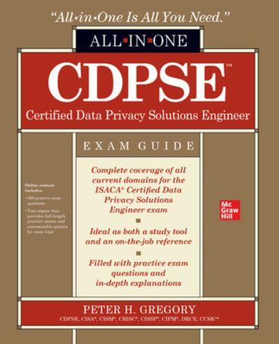 CDPSE Certified Data Privacy Solutions Engineer All-in-One E
