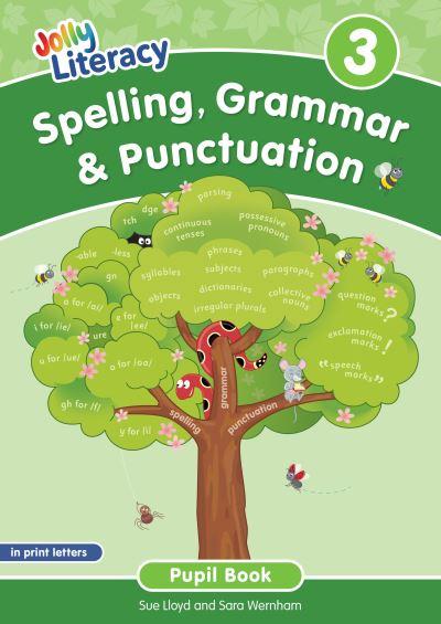 Spelling, Grammar & Punctuation Pupil Book 3