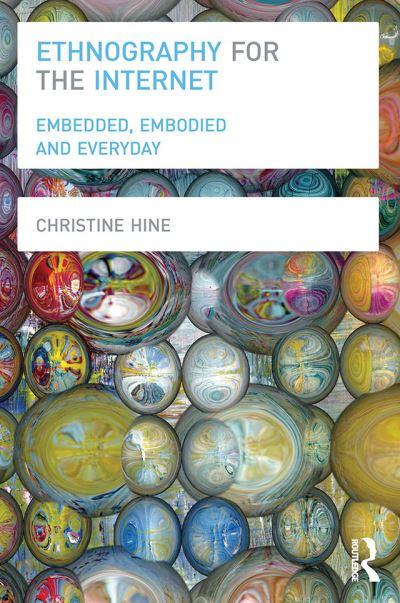 Ethnography For the Internet