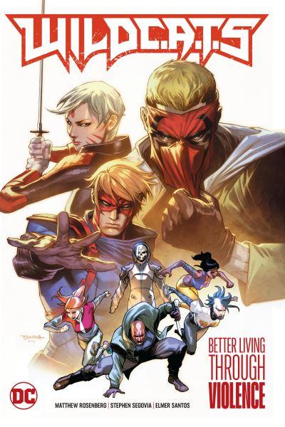 WildC.A.T.S. Vol. 1 Better Living Through Violence