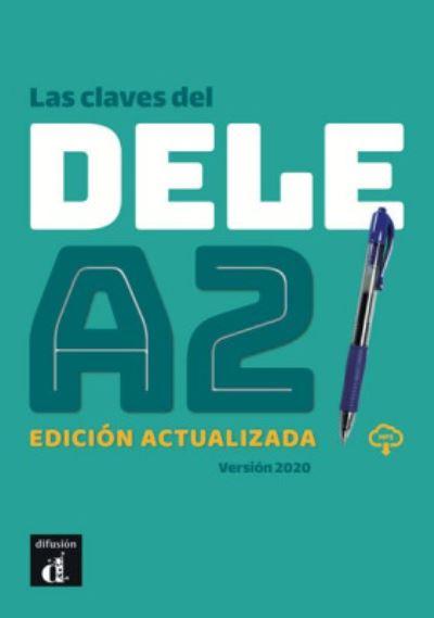 Las Claves Del Nuevo DELE