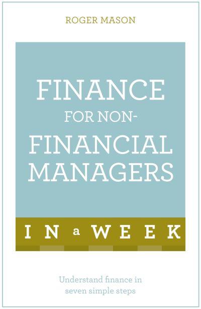 Finance For Non-Financial Managers in a Week