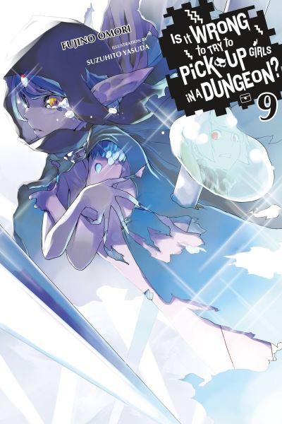 Is it Wrong To Try To Pick Up Girls in a Dungeon?. Volume 9