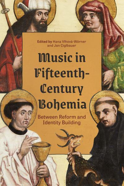 Music in Fifteenth-Century Bohemia
