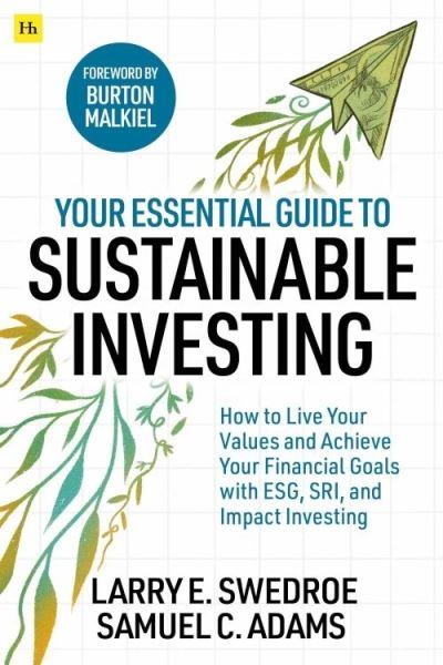 Your Essential Guide To Sustainable Investing
