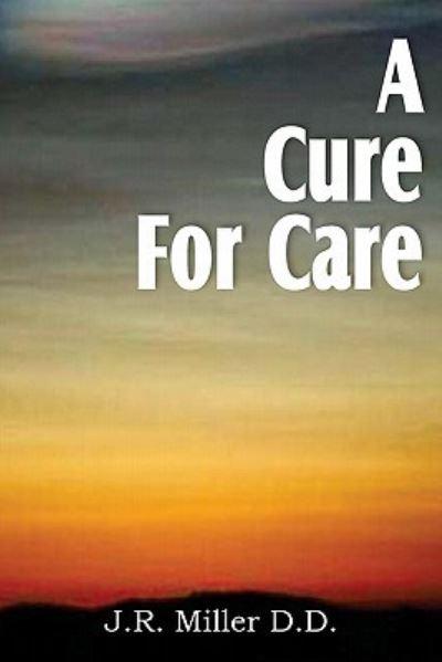 A Cure For Care
