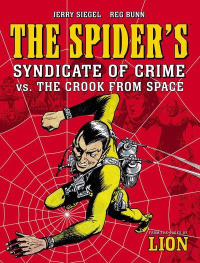 The Spider's Syndicate of Crime Vs. The Crook From Space