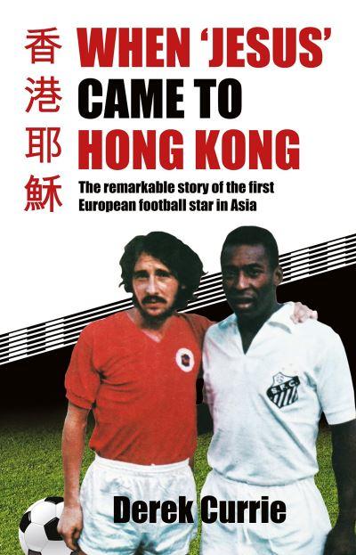 When 'Jesus' Came To Hong Kong