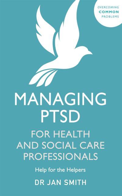 Managing PTSD For Health and Social Care Professionals