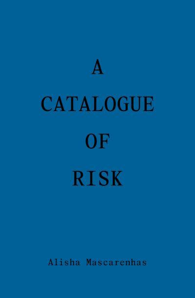 A Catalogue of Risk