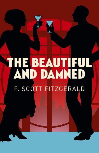 The Beautiful and Damned
