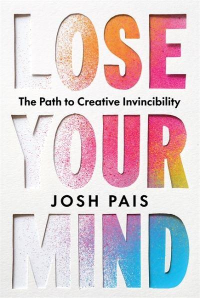 Lose Your Mind