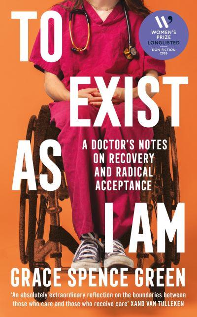 To Exist As I Am