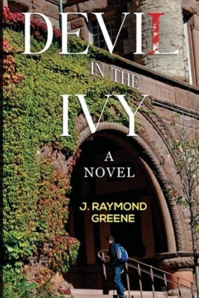 Devil in the Ivy: A Novel