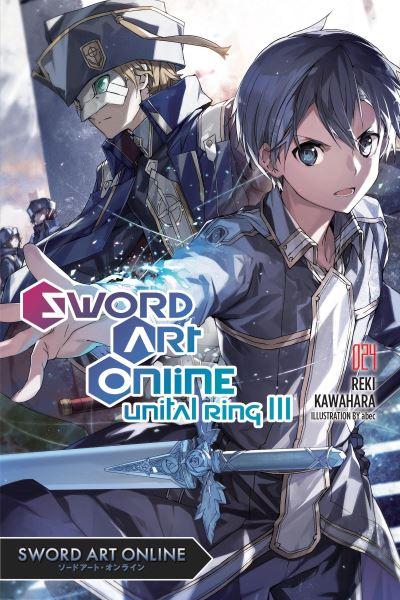 Sword Art Online. Volume 24 Unital Ring III