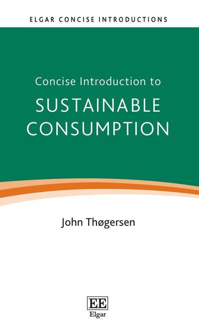Concise Introduction To Sustainable Consumption