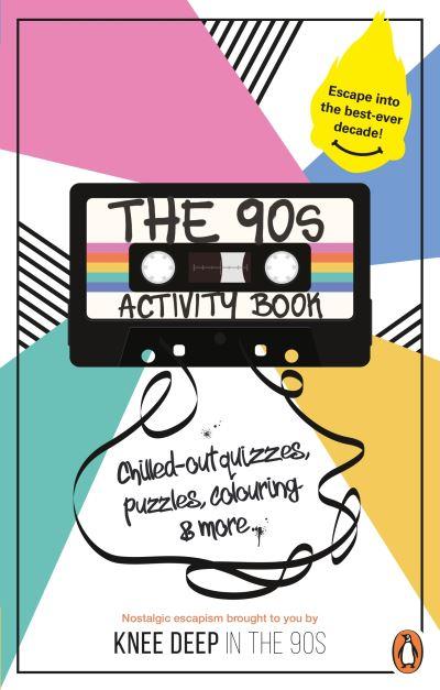 The 90s Activity Book (For Adults)