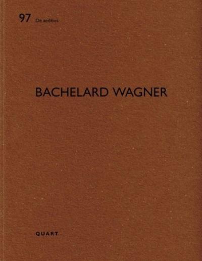 Bachelard Wagner