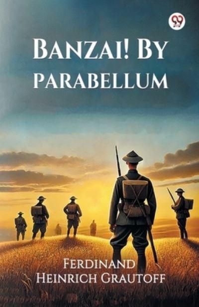Banzai! By Parabellum