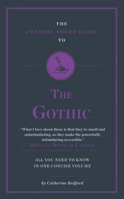 The Connell Short Guide To the Gothic
