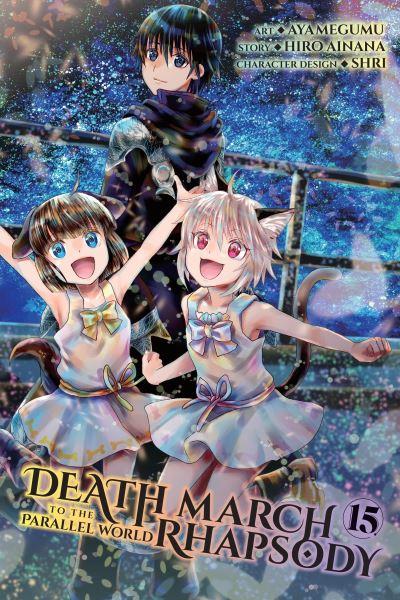 Death March To the Parallel World Rhapsody. Vol. 15