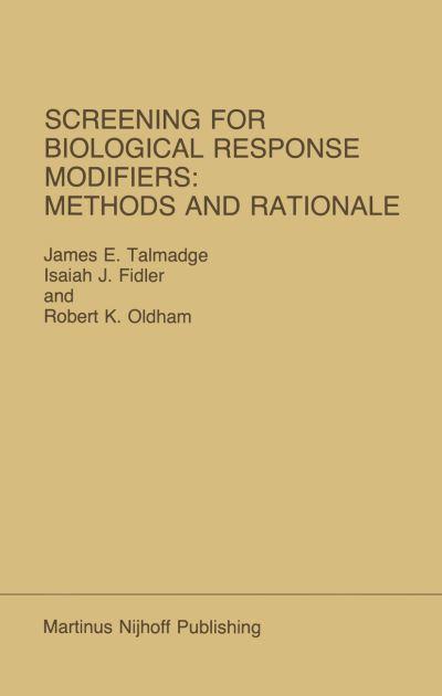 Screening For Biological Response Modifiers: Methods and Rationale