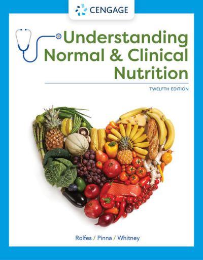 Understanding Normal &#38; Clinical Nutrition